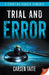 Trial and Error