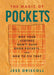 The Magic of Pockets