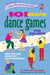 101 More Dance Games for Children: New Fun and Creativity with Movement (SmartFun Activity Books