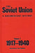 The Soviet Union: A Documentary History Volume 1