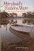 Maryland’s Eastern Shore