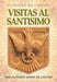 Visitas Al Santismo