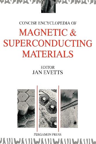 Concise Encyclopedia of Magnetic and Superconducting Materials