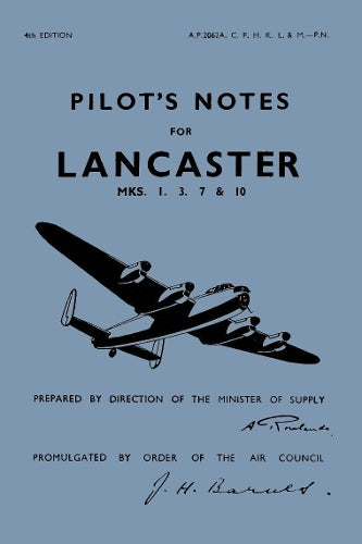 Lancaster I, III, VII & X Pilot's Notes