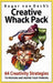 Creative Whack Pack