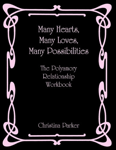 Many Hearts, Many Loves, Many Possibilities