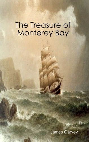The Treasure of Monterey Bay