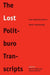 The Lost Politburo Transcripts