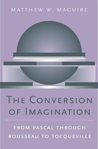 The Conversion of Imagination