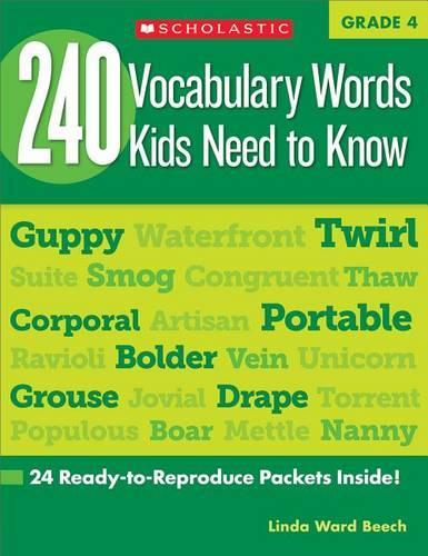 240 Vocabulary Words Kids Need to Know: Grade 4: 24 Ready-To-Reproduce Packets Inside! (Teaching Resources