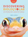 Discovering Biology in the Lab