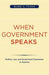 When Government Speaks