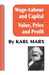 Wage Labour and Capital / Value Price and Profit