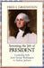 Inventing the Job of President