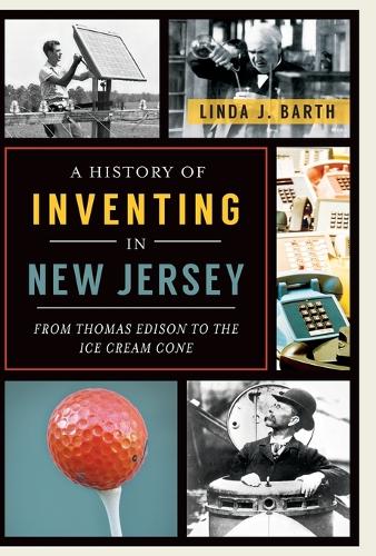 A History of Inventing in New Jersey