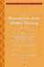 Tsong Khapa′s Illumination of the Hidden Meaning and the Cult of the Yognis, a Study and Annotated Translation of Chapters 1–24 of Kun Sel