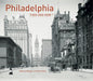 Philadelphia Then and Now®