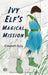Ivy Elf's Magical Mission