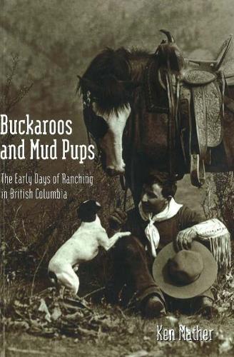 Buckaroos and Mud Pups