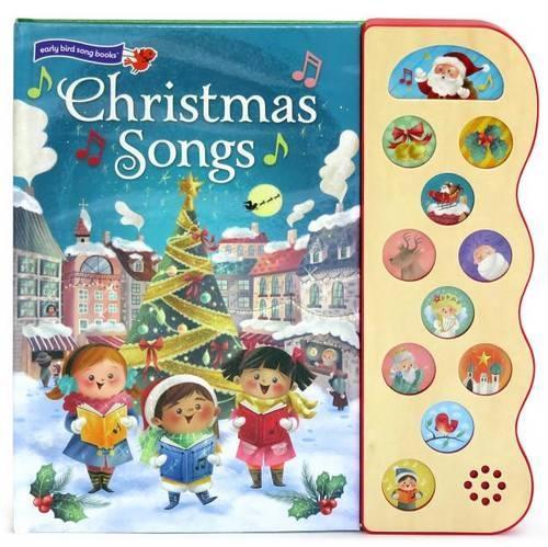 Christmas Songs (Interactive Early Bird Children's Song Book with 10 Sing-Along Tunes