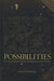 Possibilities