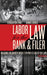 Labor Law for the Rank and Filer, Second Edition