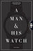 A Man & His Watch