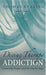 Divine Therapy & Addiction