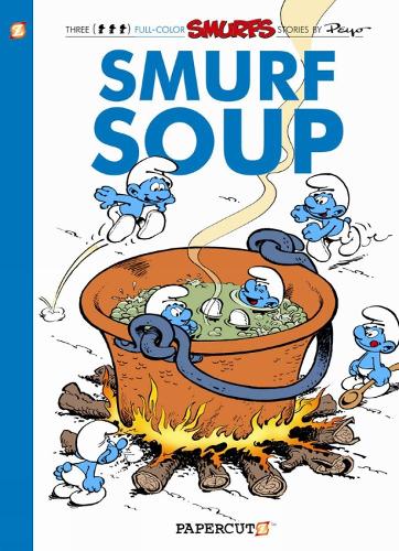 The Smurfs #13: Smurf Soup (13) (The Smurfs Graphic Novels