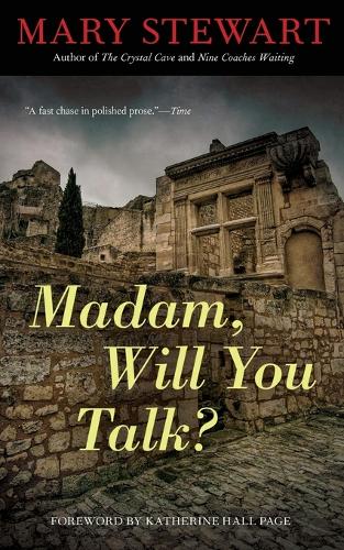 Madam, Will You Talk?