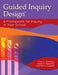 Guided Inquiry Design®