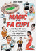 The Magic of the FA Cup!