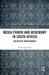 Media Power and Hegemony in South Africa