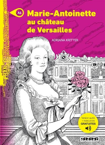 Marie-Antoinette au chateau de Versailles - Livre + MP3