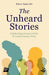 The Unheard Stories