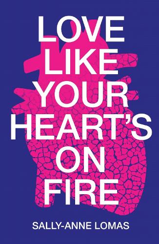 Love Like Your Heart's On Fire