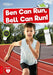 Ben Can Run, Bell Can Run (BookLife Non-Fiction Readers