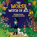 The Worst Witch of All