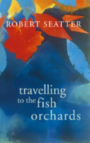 Travelling to the Fish Orchards