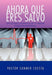 Ahora Que Eres Salvo