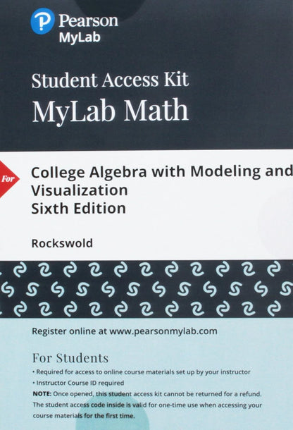 College Algebra with Modeling & Visualization, Books a la Carte Edition Plus Mylab Math with Pearson Etext -- 24-Month Access Card Package