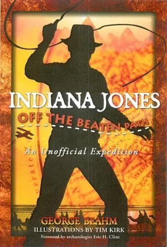 Indiana Jones off the Beaten Path
