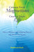 Change Your Magentism, Change Your Life