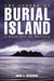 The Legend of Burial Island