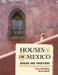 Houses of Mexico