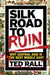 Silk Road to Ruin 2nd Edition