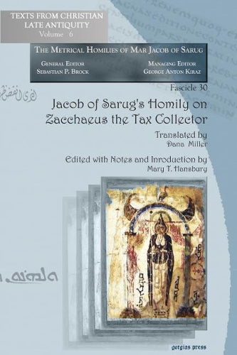 Jacob of Sarug’s Homily on Zacchaeus the Tax Collector