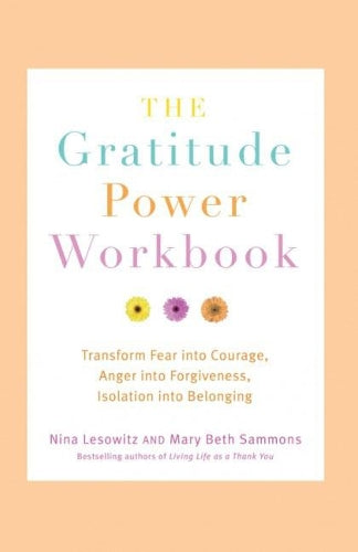 The Gratitude Power Workbook