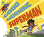 Good Morning, Superman
