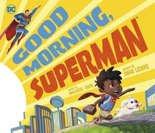Good Morning, Superman